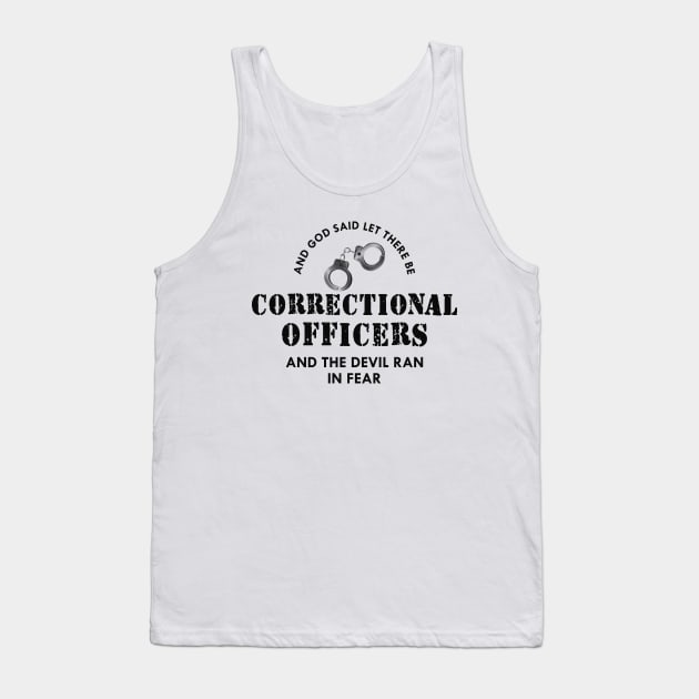 Correctional Officer - Devil ran in fear Tank Top by KC Happy Shop